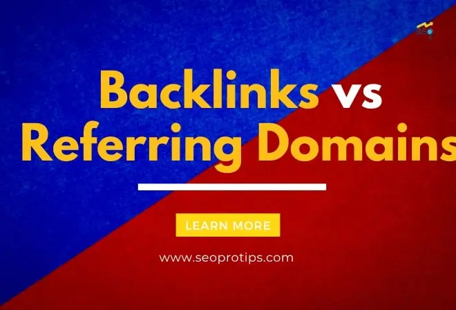 Backlinks vs Referring Domains